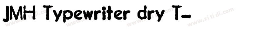JMH Typewriter dry T字体转换